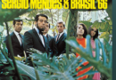 Sergio Mendes & Brasil 66 – Canción del día