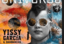 Yissy Garcia y Bandancha – Canción del día